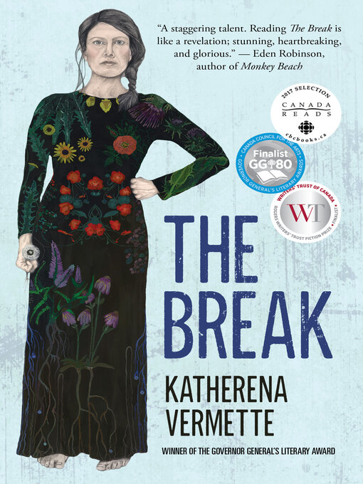 Title details for The Break by Katherena Vermette - Wait list